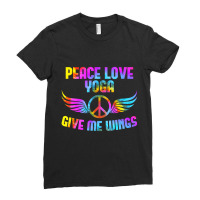 Peace Love Yoga Give Me Wings Meditation Pranayama Ladies Fitted T-shirt | Artistshot