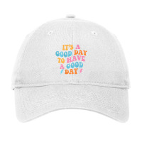 It's A Good Day To Have A Good Day (on Back) Trend Adjustable Cap | Artistshot