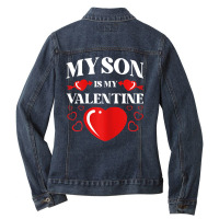 Womens My Son Is My Valentine Valentines Day Heart Ladies Denim Jacket | Artistshot