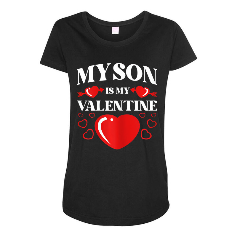 Womens My Son Is My Valentine Valentines Day Heart Maternity Scoop Neck T-shirt by terrilyn | Artistshot