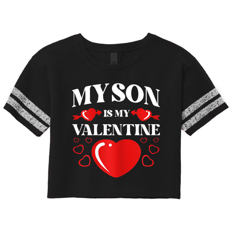 Womens My Son Is My Valentine Valentines Day Heart Scorecard Crop Tee by terrilyn | Artistshot