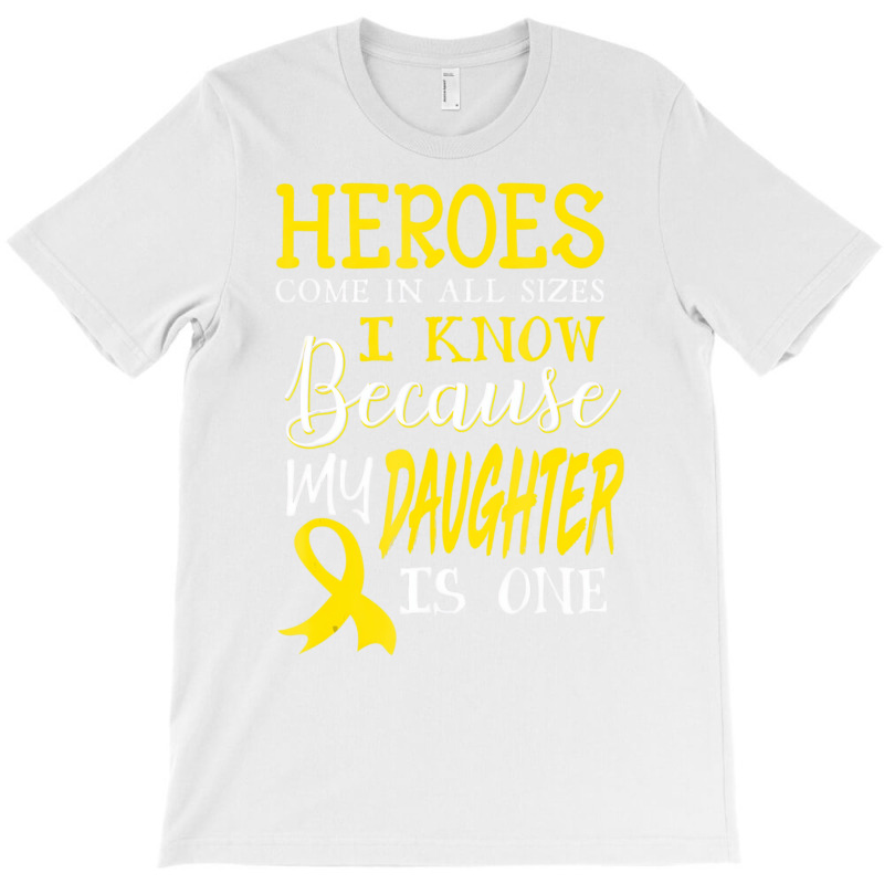 My Daughter Is A Hero Childhood Cancer Awareness T T-shirt | Artistshot