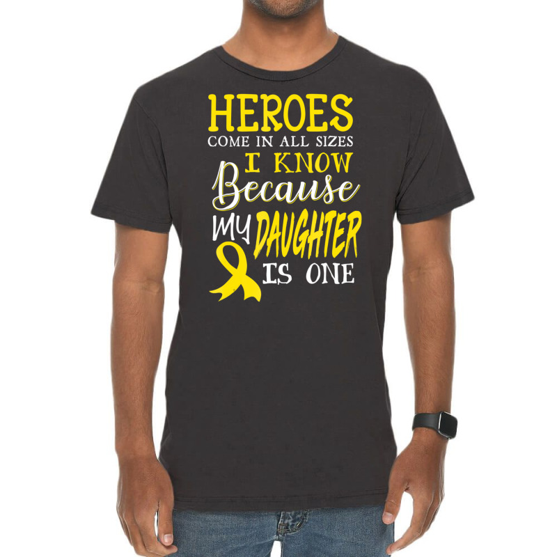 My Daughter Is A Hero Childhood Cancer Awareness T Vintage T-shirt | Artistshot