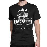 Badlands National Park T Shirt Buffalo Bison South Classic T-shirt | Artistshot