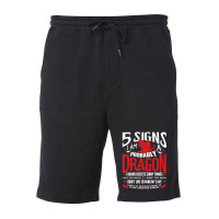 5 Signs Im Probably A Dragon 1 Fleece Short | Artistshot