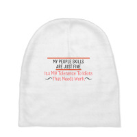 My People Skills Are Just Fine   Funny Sarcastic T Baby Beanies | Artistshot