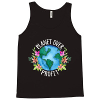 Planet Over Profit Save The Earth Campaign Awarene Tank Top | Artistshot