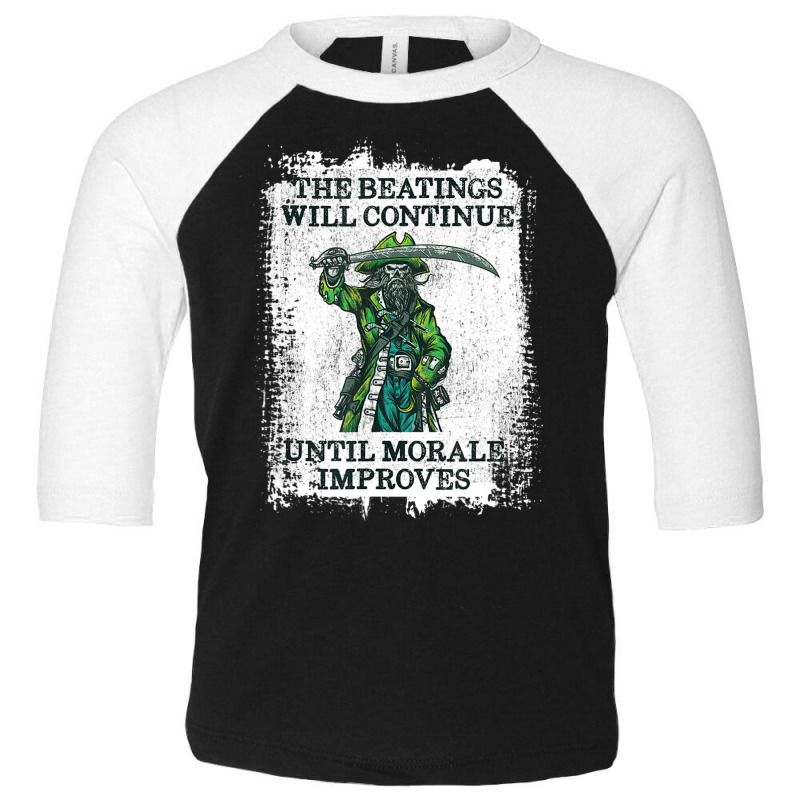 The Beatings Will Continue Until Morale Improves T Toddler 3/4 Sleeve Tee by gabuya | Artistshot