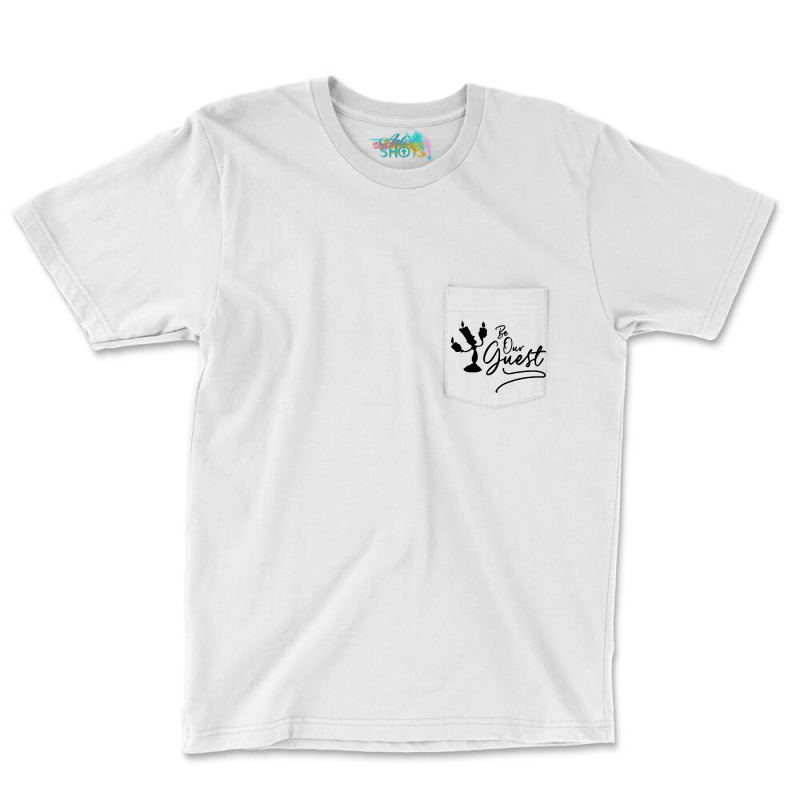 Be Our Guest Pocket T-shirt | Artistshot