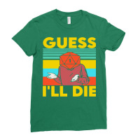 Guess I'll Die D20 Dice Rpg Ladies Fitted T-shirt | Artistshot