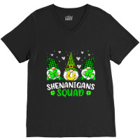 Funny Time For Shenanigans Squad St Patricks Day G V-neck Tee | Artistshot