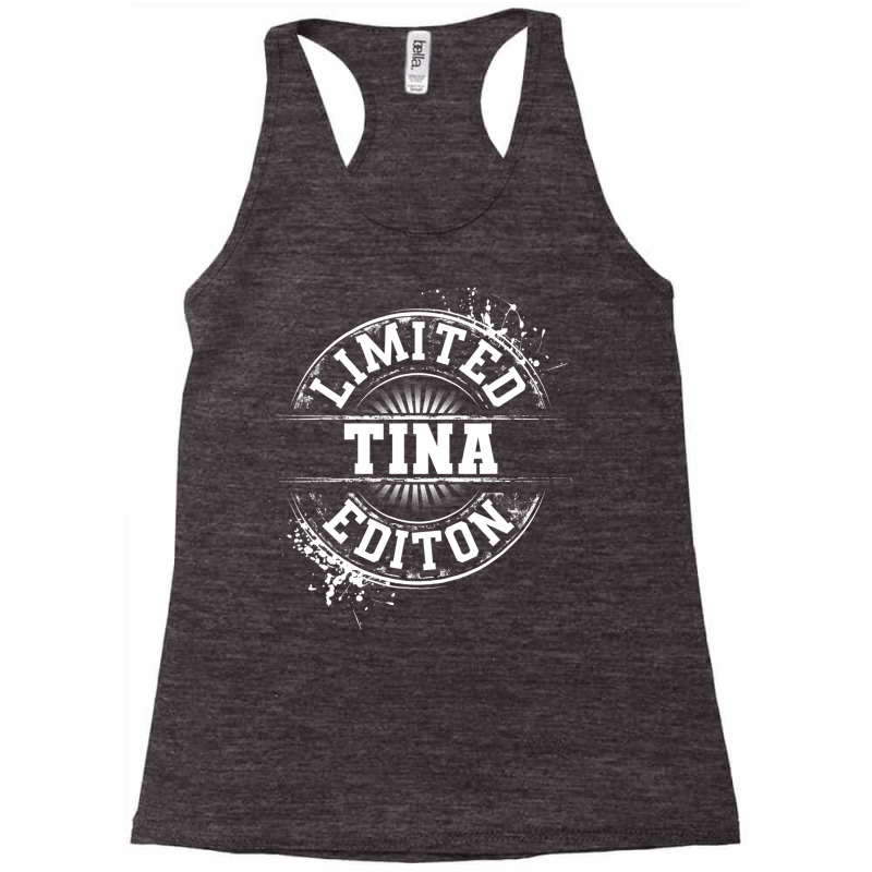 Tina Limited Edition Funny Personalized Name Gift Racerback Tank by gabuya | Artistshot