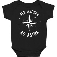 Per Aspera Ad Astra T Shirt Baby Bodysuit | Artistshot