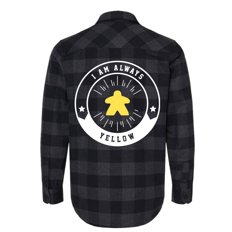 I Am Always Yellow Meeple   Board Games And Meeple Flannel Shirt by slavissweersq | Artistshot