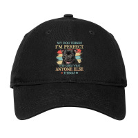 My Dog Thinks Im Perfect Staffordshire Bull Terrie Adjustable Cap | Artistshot