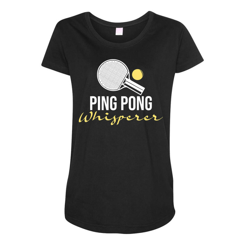 Ping Pong Whisperer   Table Tennis Player Tourname Maternity Scoop Neck T-shirt by fiddolamuf | Artistshot