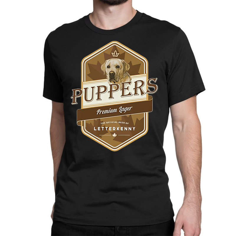 Letterkenny Puppers Premium Lager Beer T Shirt Classic T-shirt by scrabeck | Artistshot