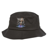 Normal Isn't Coming Back But Jesus Is Revelation 1 Bucket Hat | Artistshot