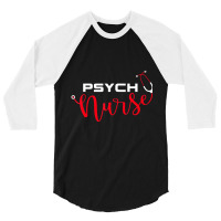 Psychiatric Nurse   Stethoscope Psych Nurse T Shir 3/4 Sleeve Shirt | Artistshot