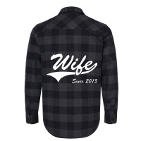 Wife Since 2013 Flannel Shirt | Artistshot