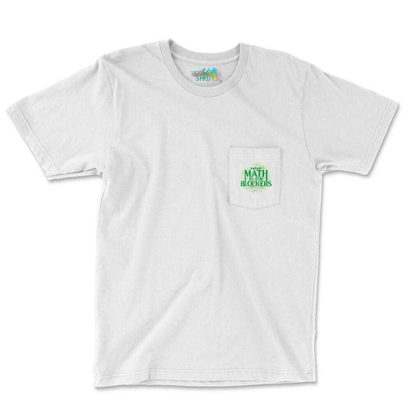 Math Is For Blockers   Forest Edition 29 Pocket T-Shirt by hubricdelpr | Artistshot