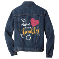 He Asked I Said Finally Matching Couples Engagemen Men Denim Jacket | Artistshot