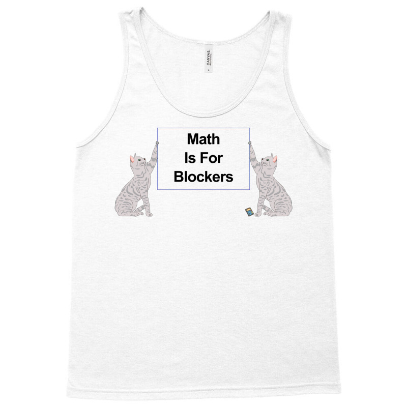 Math Is For Blockers 2 Tank Top by hubricdelpr | Artistshot