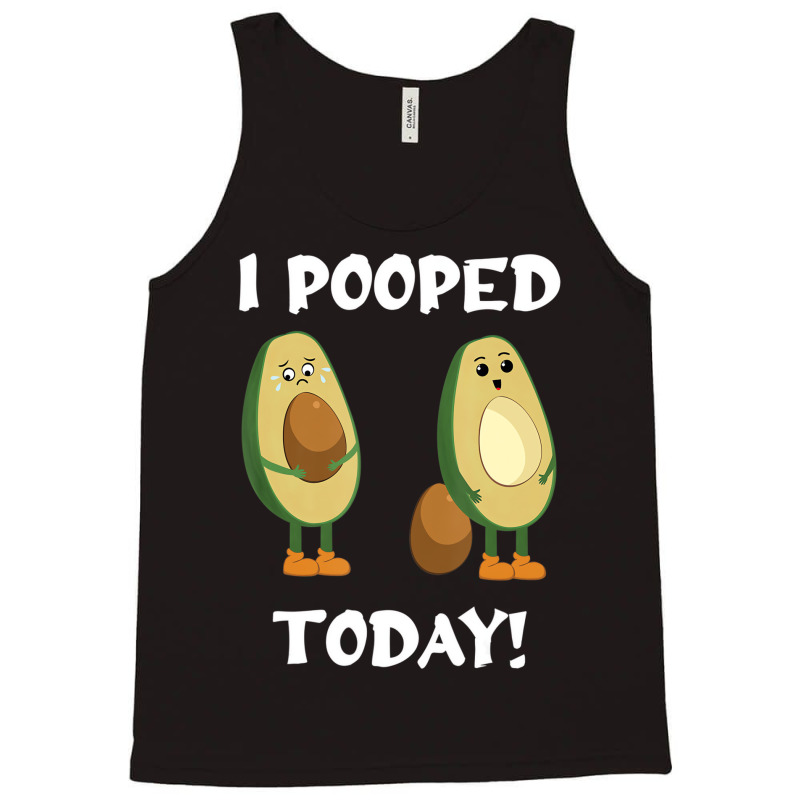 Proud Pooper Funny Poop Fart I Pooped Today T Shir Tank Top | Artistshot