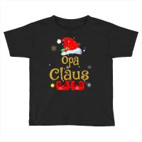 Santa Opa Claus Christmas Matching Family Matching Toddler T-shirt | Artistshot