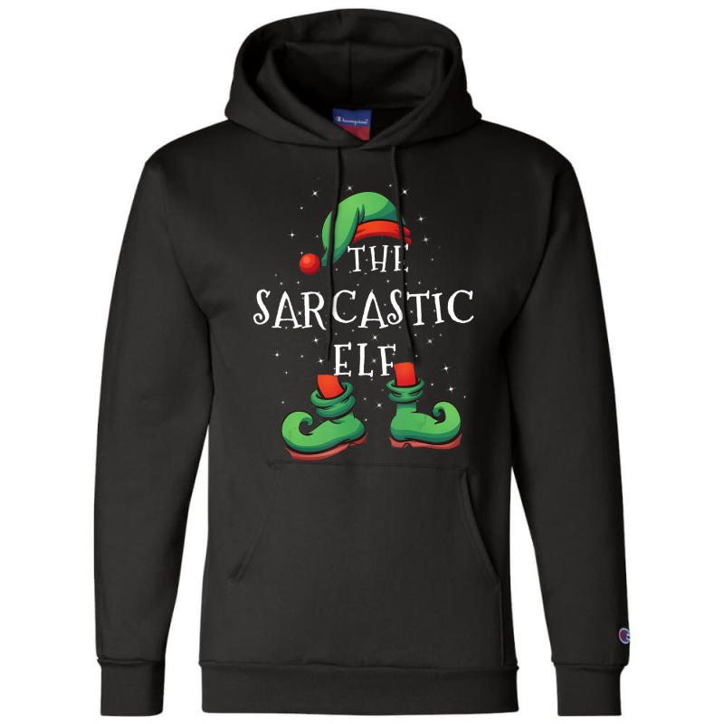 Sarcastic Elf Family Matching Christmas Gift Costu Champion Hoodie | Artistshot