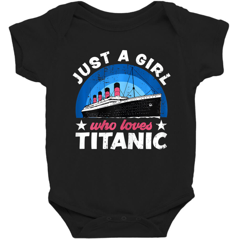 For Girls Who Just Love The Rms Titanic T Shirt Baby Bodysuit | Artistshot