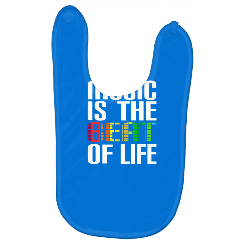 Music Is The Beat Of Life Novelty Gifts Baby Bibs by godongteles | Artistshot