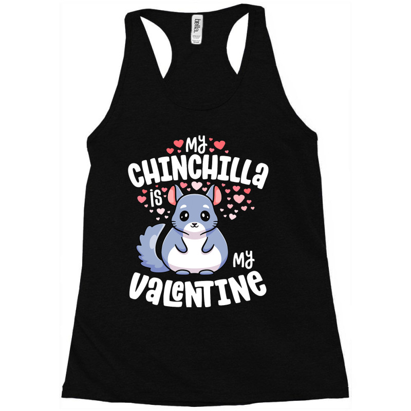 My Chinchilla Is My Valentine Kawaii Valentines Da Racerback Tank by SweetCurl | Artistshot