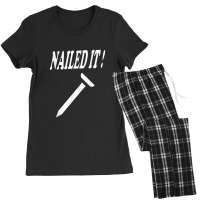 Nailed It Funny, Novelty, Slogan Women's Pajamas Set | Artistshot