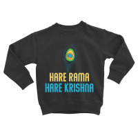 Hare Rama Hare Krishna T Shirt Toddler Sweatshirt | Artistshot