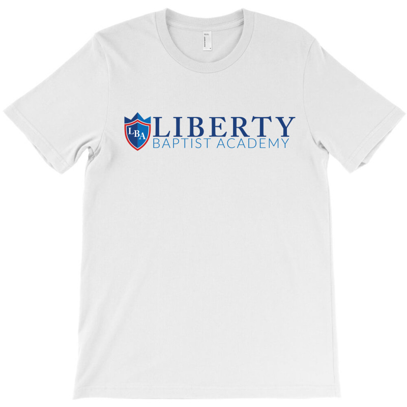 Liberty Baptist Academy T-shirt | Artistshot