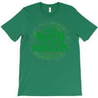 Math Is For Blockers   Forest Edition 25 T-shirt | Artistshot