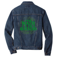 Math Is For Blockers   Forest Edition 25 Men Denim Jacket | Artistshot