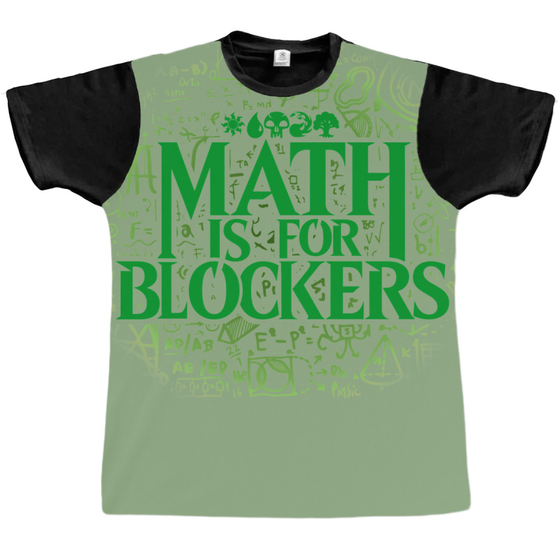 Math Is For Blockers   Forest Edition 30 Graphic T-shirt by saylevongalx | Artistshot