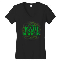 Math Is For Blockers   Forest Edition 4 Women's V-neck T-shirt | Artistshot