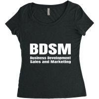 Humor Funny Bdsm Business Development Sales And Ma Women's Triblend Scoop T-shirt | Artistshot