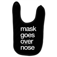 Mask Goes Over Nose Psa Quarantine Social Distance Baby Bibs | Artistshot