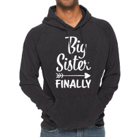 Big Sister Finally Kids Big Sister T Shirt Vintage Hoodie | Artistshot