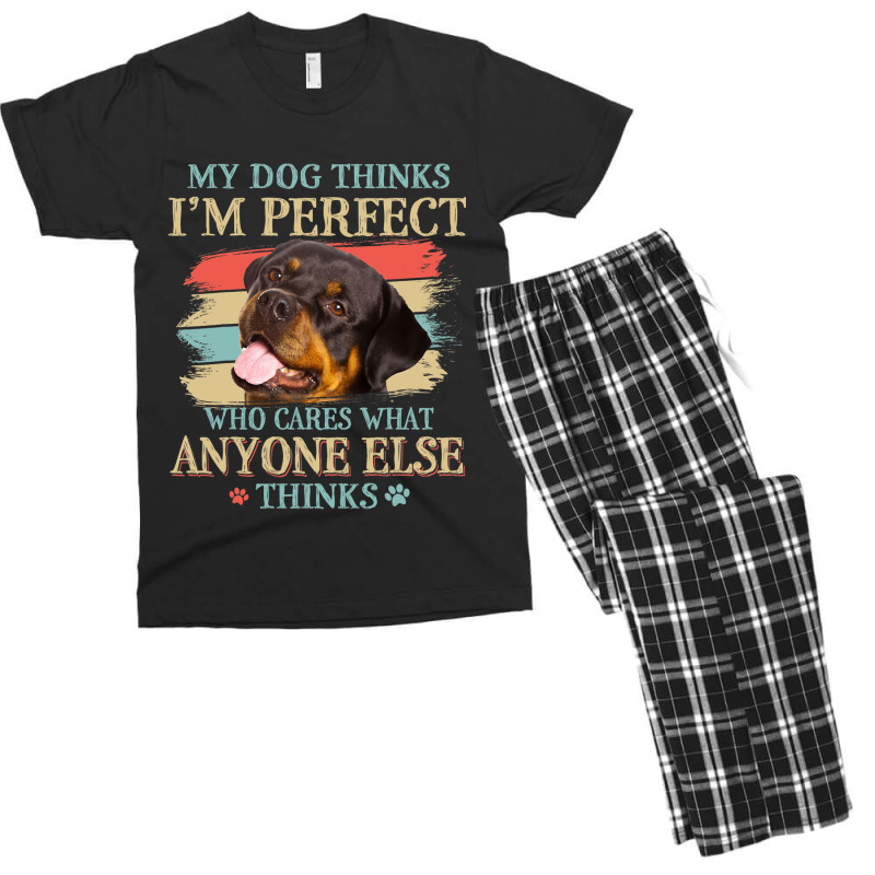 My Dog Thinks Im Perfect Rottweiler Dog Retro Styl Men's T-shirt Pajama Set | Artistshot