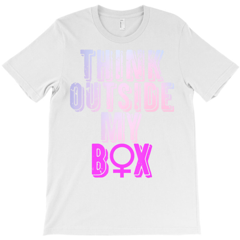 Think Outside My Box Women Reproductive Rights Abo T-shirt | Artistshot