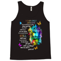 I Only Can Imagine Faith Christian Faith Jesus God Tank Top | Artistshot