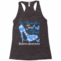 In November We Wear Blue Butterflies Diabetes Awar Racerback Tank | Artistshot