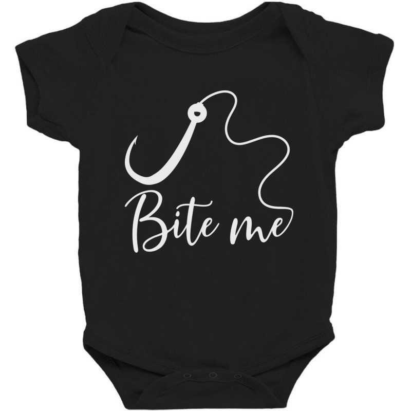 Bite Me Fishing T Shirt Baby Bodysuit by dotson | Artistshot