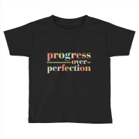 Back To School Progress Over Perfection Vintage Te Toddler T-shirt | Artistshot