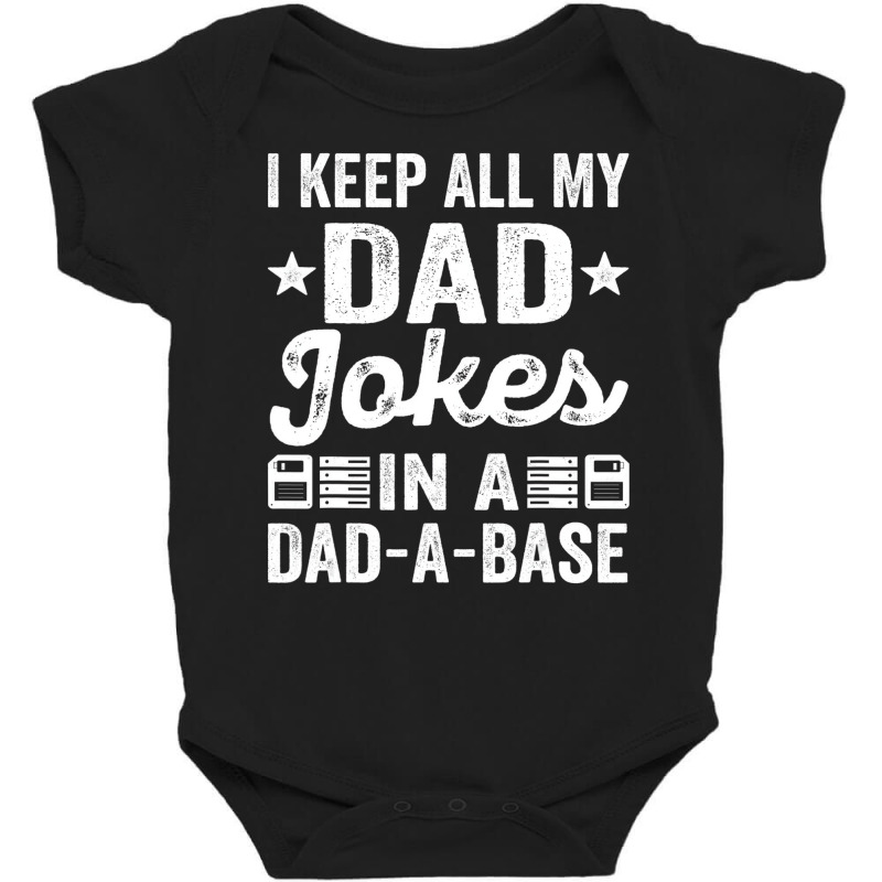 Mens Daddy Shirt. Dad Jokes Dad A Base Database Fa Baby Bodysuit by ervanm | Artistshot